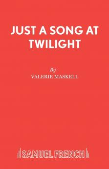 Just a Song at Twilight