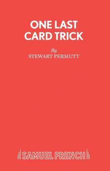 ONE LAST CARD TRICK