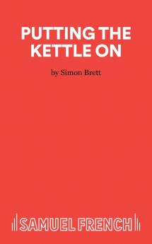 Putting the Kettle On - A Monologue