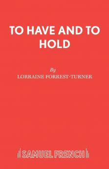 To Have and To Hold