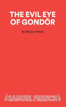 The Evil Eye of Gondôr