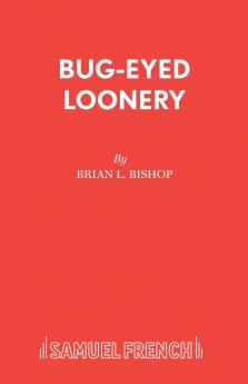 Bug-Eyed Loonery