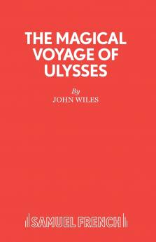 THE MAGICAL VOYAGE OF ULYSSES