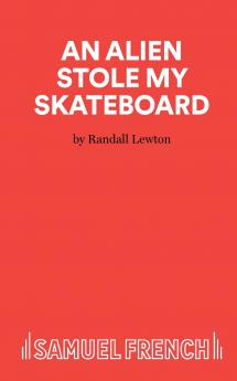 An Alien Stole My Skateboard