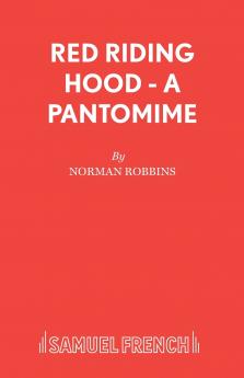 Red Riding Hood - A Pantomime
