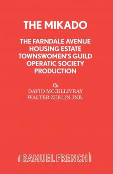 The Mikado - The Farndale Avenue Housing Estate Townswomen's Guild Operatic Society Production