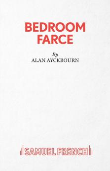Bedroom Farce - A Comedy
