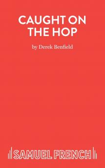 Caught On The Hop - A Comedy