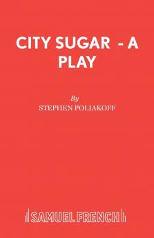 City Sugar - A Play