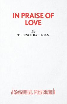 In Praise of Love - A Play
