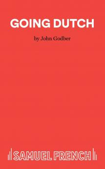 Going Dutch - A Play