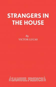 Strangers in the House