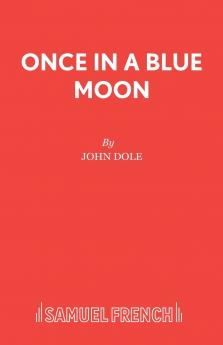 Once in a Blue Moon