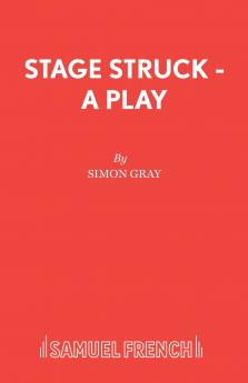 Stage Struck - A Play