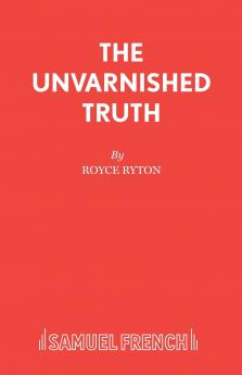 The Unvarnished Truth