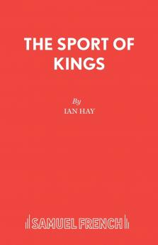 THE SPORT OF KINGS