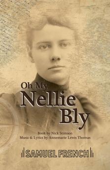 Oh My Nellie Bly