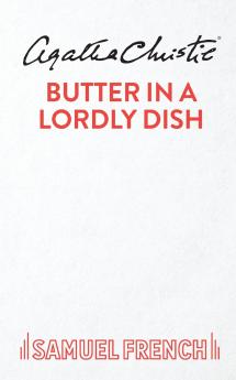Butter in a Lordly Dish