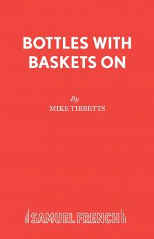 Bottles with Baskets on