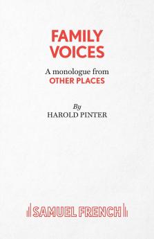 Family Voices (from other places) - A Play