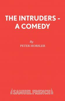 The Intruders - A Comedy