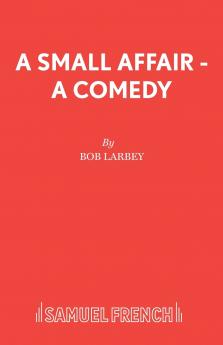 A Small Affair - A comedy