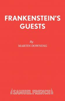 Frankenstein's Guests
