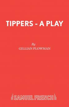 Tippers - A Play