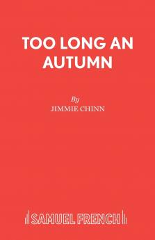 Too Long An Autumn