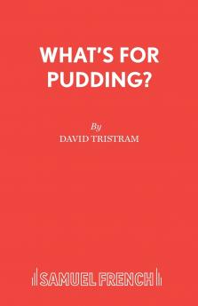 What's For Pudding?