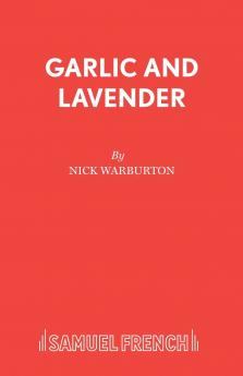 Garlic and Lavender