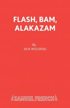 Flash Bam Alakazam