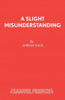 A Slight Misunderstanding