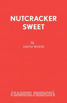 Nutcracker Sweet