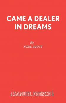 Came a Dealer in Dreams