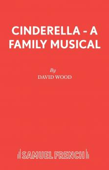 Cinderella - A Family Musical