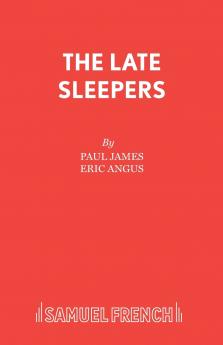 The Late Sleepers