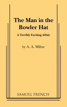 The Man in the Bowler Hat