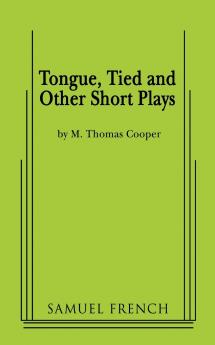 Tongue Tied and Other Short Plays