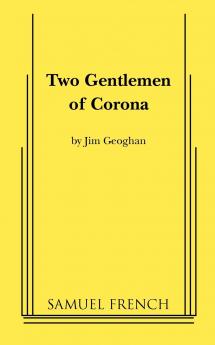 Two Gentlemen of Corona
