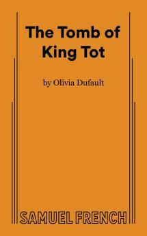 The Tomb of King Tot