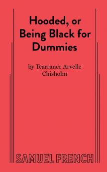 Hooded or Being Black for Dummies