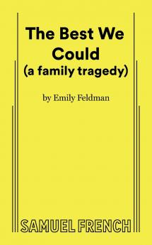 The Best We Could (a family tragedy)