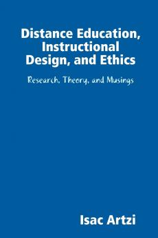 Distance Education Instructional Design and Ethics