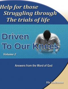 Driven To Our Knees - Volume 2