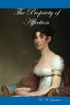 The Propriety of Affection