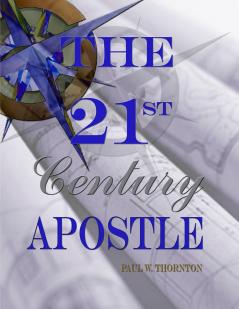 The 21st Century Apostle