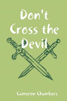 Don't Cross the Devil