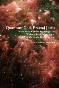 Quantum God Fractal Jesus
