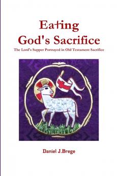 Eating God's Sacrifice